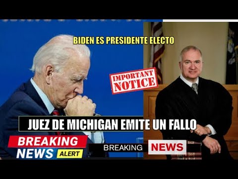 Juez de Michigan emite un fallo hoy 16 diciembre 2020