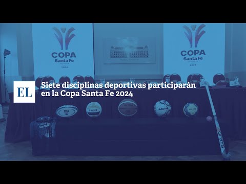 SIETE DISCIPLINAS DEPORTIVAS PARTICIPARÁN EN LA COPA SANTA FE 2024