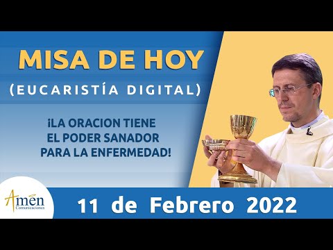 Misa de Hoy Viernes 11 de Febrero 2022 l Eucaristía Digital l Padre Carlos Yepes l Católica l Dios