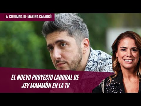 El nuevo proyecto laboral de Jey Mammón en la tv: los detalles en la columna de Marina Calabró