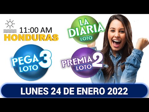 Sorteo 11 AM Resultado Loto Honduras, La Diaria, Pega 3, Premia 2, LUNES 24 de enero 2022