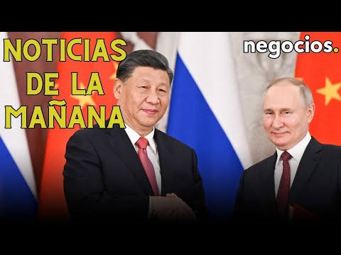 Noticias de la mañana: Rusia y China patrullan EEUU, el grano se dispara y Europa presiona a Pekín