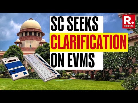 Supreme Court Seeks Clarifications From Election Commission of India | EVM-VVPAT Verification