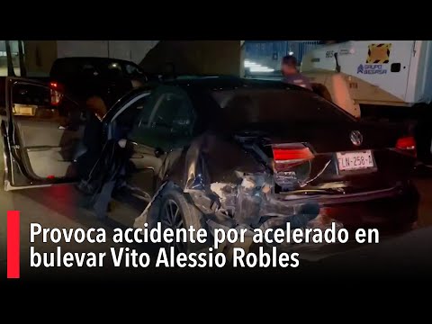 Provoca accidente por acelerado en bulevar Vito Alessio Robles
