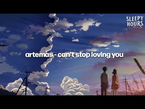 artemas - can't stop loving you