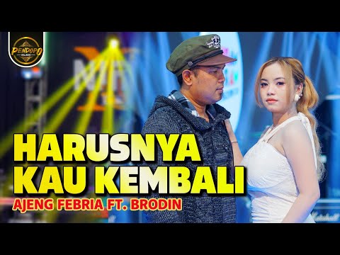 Ajeng Febria ft Brodin - Harusnya Kau Kembali ( Official Music Video)