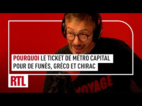 Pourquoi le ticket de métro a joué un rôle capital pour de Funès, Gréco et Chirac ! Ah Ouais ?