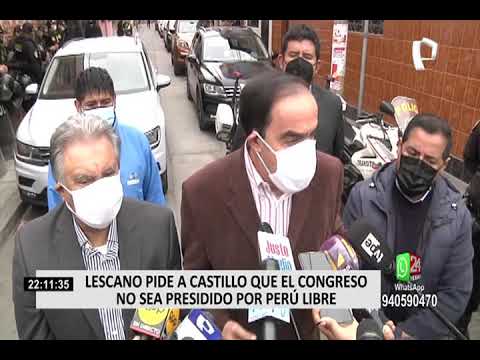 Lescano tras reunión con Castillo: Le dije que no se rodee con personas acusadas de corrupción