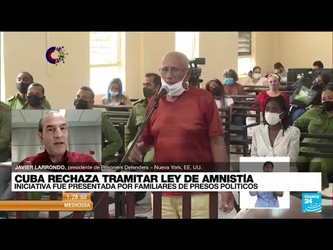Javier Larrondo: 'En Cuba no existe garantía de derechos para los presos políticos' • FRANCE 24