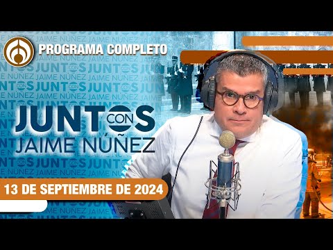 EN VIVO | JAIME NÚÑEZ | 13/09/24