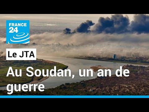 Au Soudan, un an de guerre • FRANCE 24