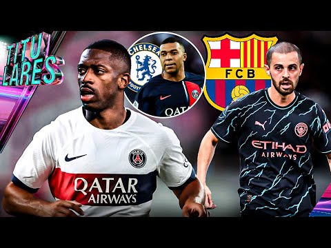 DEMBÉLÉ FIRMÓ... Solo 27 MILLONES para el BARCA | BERNARDO DESESPERADO por SER CULÉ | ¿MBAPPÉ BLUE?