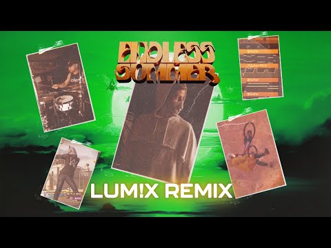 Alan Walker & Zak Abel - Endless Summer (LUM!X Remix)