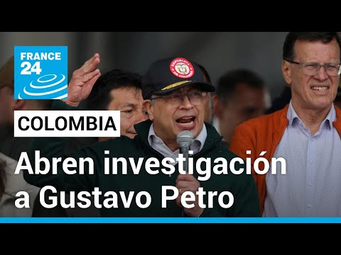 Colombia: Petro acusa un “golpe de Estado” por investigación a la financiación de su campaña