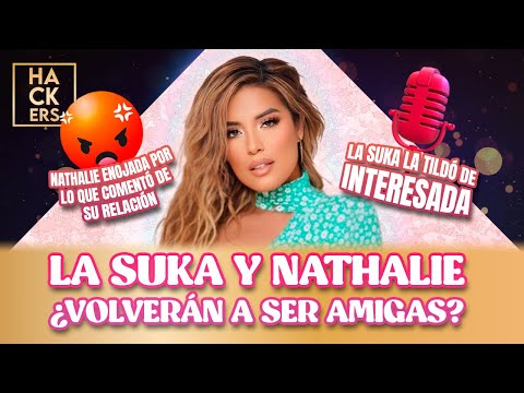 'La Suka' y Nathalie ¿Volverán a ser amigas?  | LHDF | Ecuavisa
