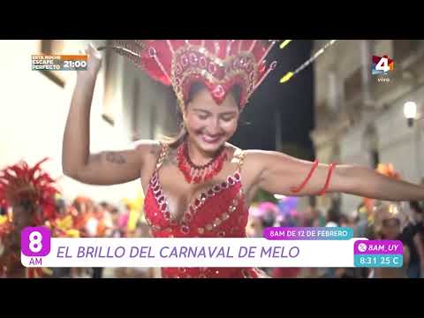 8AM - El brillo del Carnaval de Melo