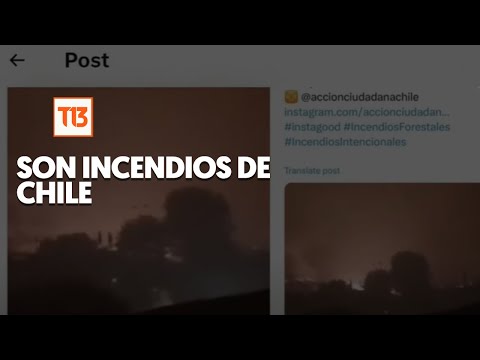 Usan fotos de incendios en Chile para mostrar los efectos del ataque de Irán a Israel