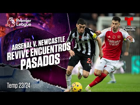 EN VIVO: Lo mejor de “encuentros pasados” entre el Arsenal v. Newcastle de la Premier League