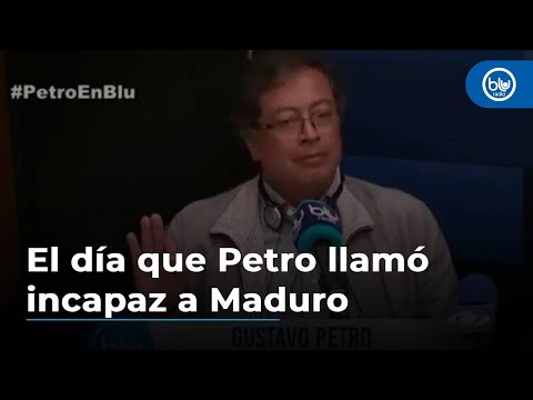 El día que Petro llamó incapaz a Maduro: “Ni lo conozco”