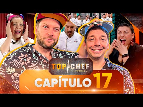 TOP CHEF VIP CHILE ? CAPÍTULO 17  REACT con Gallina y Pipe Sánchez