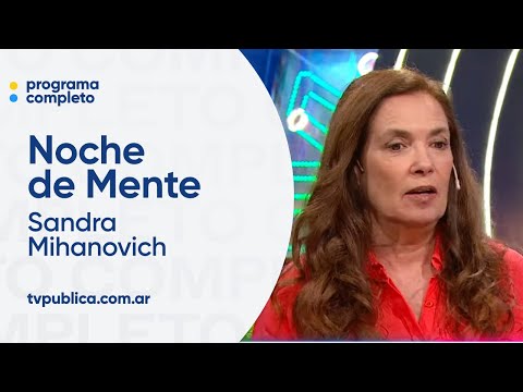 Música De Mente con Sandra Mihanovich - Noche de Mente