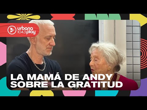 La mamá de Andy Kusnetzoff sobre la importancia de la gratitud #Perros2024