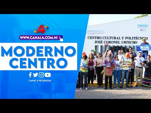 Inauguran Centro Cultural y Politécnico “José Coronel Urtecho”, ¡No Volverá el Pasado!