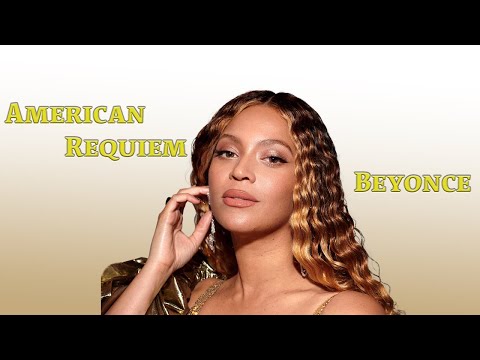Beyonce American Requiem