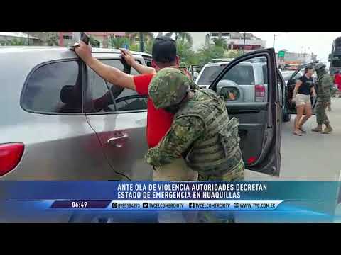 Declaran Estado de Emergencia en Huaquillas ante ola de violencia