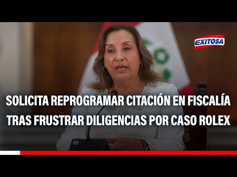 Dina Boluarte solicita reprogramar citación en Fiscalía tras frustrar diligencias por caso Rolex