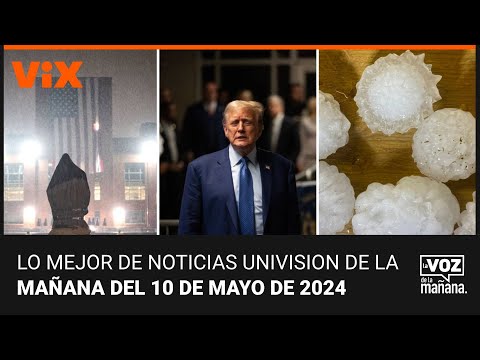 Lo mejor de Noticias Univision de la mañana | viernes 10 de mayo de 2024