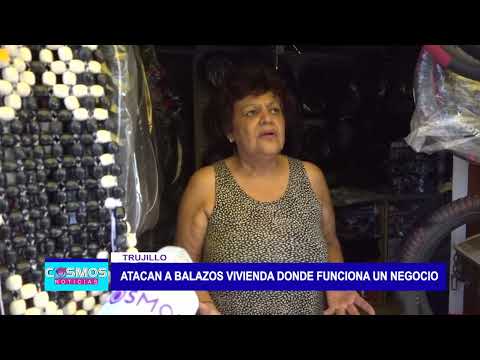 Trujillo: Atacan a balazos vivienda donde funciona un negocio