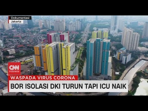🔴BOR Isolasi DKI Turun Tapi ICU Naik