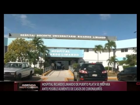 Hospital Ricardo Limardo de Puerto Plata Se prepara ante posible aumento de casos de coronavirus