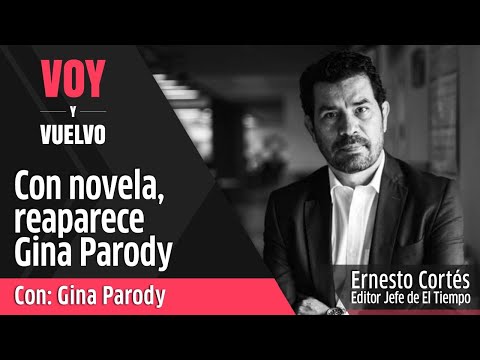 El Tiempo en vivo: Con novela, reaparece Gina Parody | Voy y vuelvo