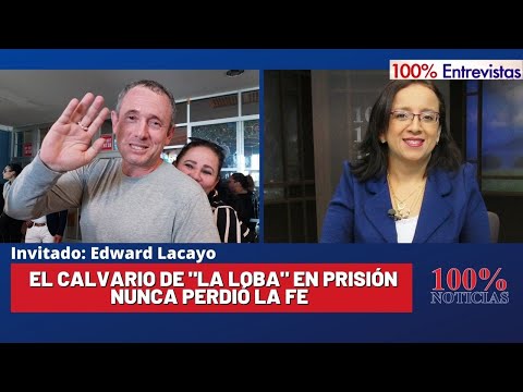 Testimonio de Edward Lacayo, La Loba