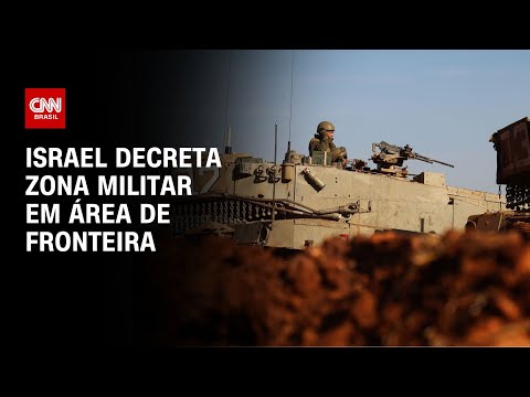 Israel decreta zona militar em área de fronteira | CNN PRIME TIME