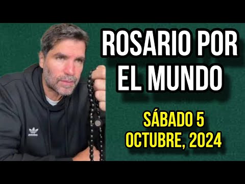 ¡Rosario por el Mundo! Sábado 5 de Octubre, 2024 - Eduardo Verástegui EL RINCÓN GUADALUPANO