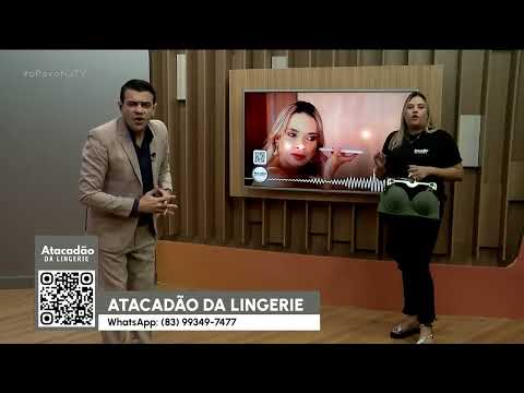 Atacadão da Lingerie - 30 09 2024 - O Povo na TV