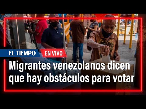 Elecciones en Venezuela: migrantes denuncian excesos en requisitos de inscripción | El Tiempo