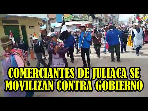 CIENTOS DE COMERCIANTES SE MOVILIZAN EN JULIACA CONTRA DINA BOLUARTE..