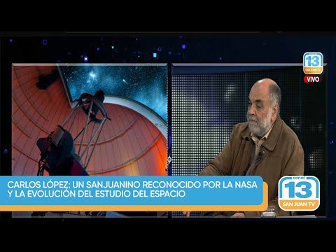 Carlos López: Un sanjuanino reconocido por la NASA y la evolución del estudio del espacio