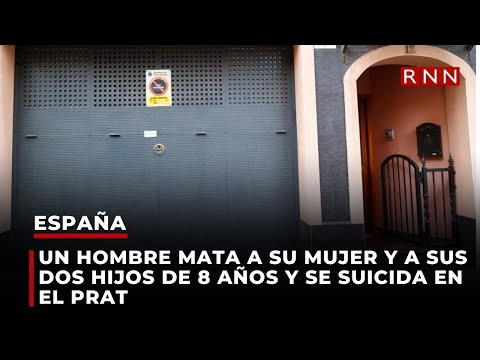 Un hombre mata a su mujer y a sus dos hijos de 8 años y se suicida en El Prat