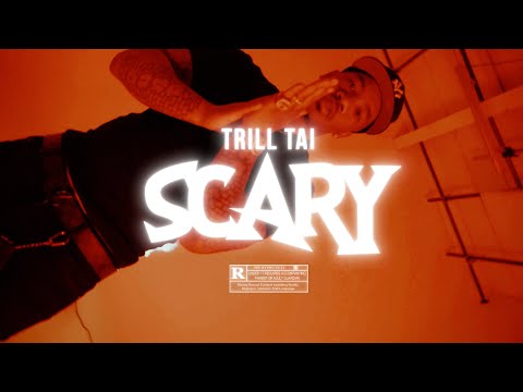 TRILL TAI - "SCARY" (Official Music Video) | Shot By @MeetTheConnectTv