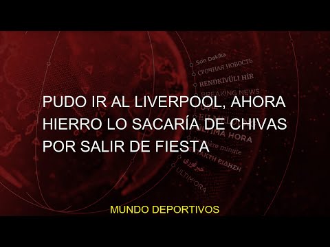 #ahora #Pudo #salir #fiesta #Hierro #Olivas #sacaría #Liverpool #Noticias #Chivas #Luis #Fernando