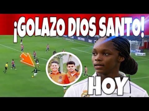 GOLAZO DIOS SANTO VEANLO!!! | JAMES RODRIGUEZ Y LUIS DIAZ LINDA CAICEDO NOTICIAS HOY REAL MADRID