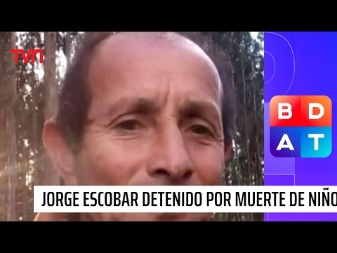Caso Tomás Bravo: Jorge Eduardo Escobar Escobar, el único detenido por la muerte del niño | BDAT