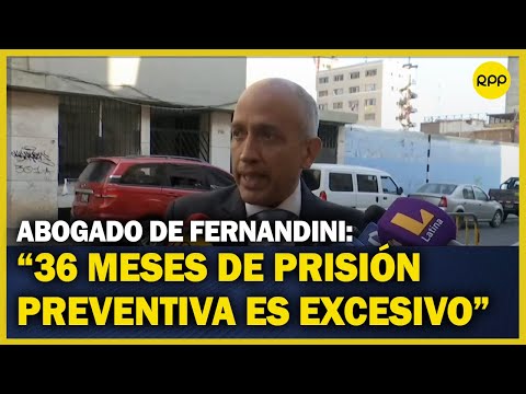 Gino Dagnino sostiene que la prisión preventiva de 36 meses para Fernandini es exagerada