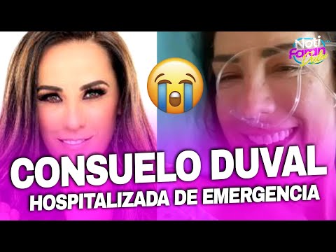 Consuelo Duval fue hospitalizada de emergencia; esto se sabe