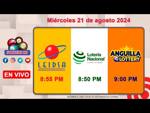 Lotería Nacional LEIDSA y Anguilla Lottery en Vivo ?Miércoles 21 de agosto 2024  / 8:55 P.M